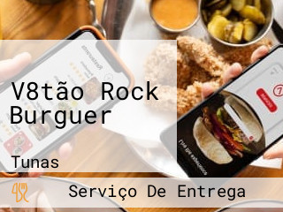 V8tão Rock Burguer