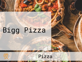 Bigg Pizza