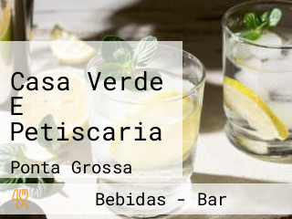 Casa Verde E Petiscaria