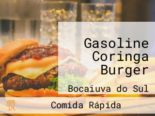 Gasoline Coringa Burger