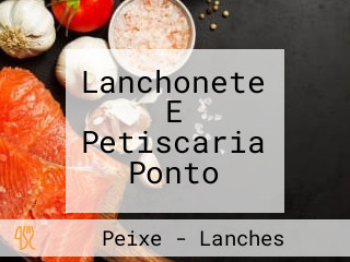 Lanchonete E Petiscaria Ponto