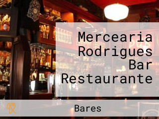 Mercearia Rodrigues Bar Restaurante