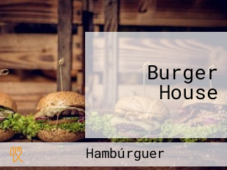 Burger House