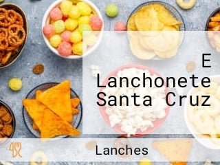 E Lanchonete Santa Cruz