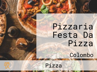 Pizzaria Festa Da Pizza