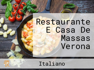 Restaurante E Casa De Massas Verona