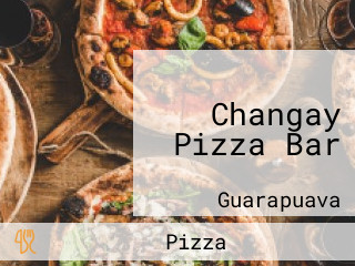 Changay Pizza Bar