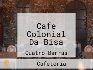Cafe Colonial Da Bisa
