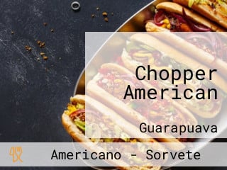 Chopper American