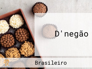 D'negão