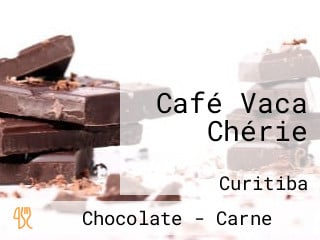 Café Vaca Chérie