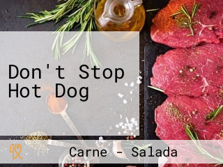 Don't Stop Hot Dog