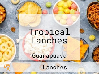 Tropical Lanches