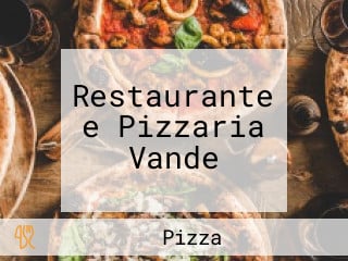 Restaurante e Pizzaria Vande