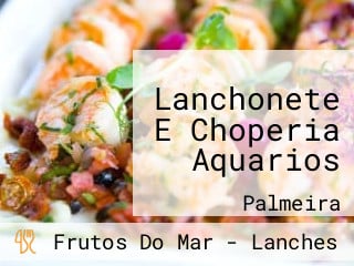 Lanchonete E Choperia Aquarios