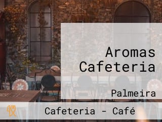Aromas Cafeteria