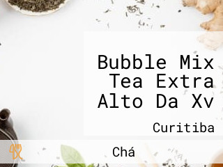 Bubble Mix Tea Extra Alto Da Xv