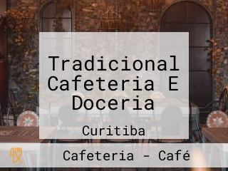 Tradicional Cafeteria E Doceria