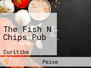 The Fish N Chips Pub