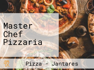 Master Chef Pizzaria