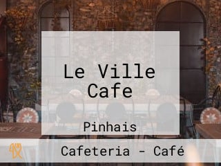 Le Ville Cafe