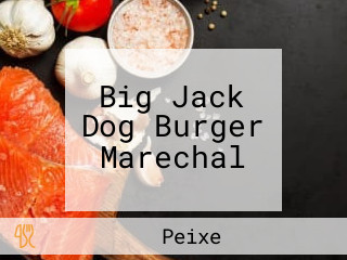 Big Jack Dog Burger Marechal