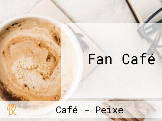Fan Café
