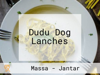 Dudu Dog Lanches