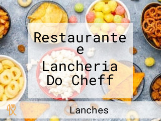 Restaurante e Lancheria Do Cheff