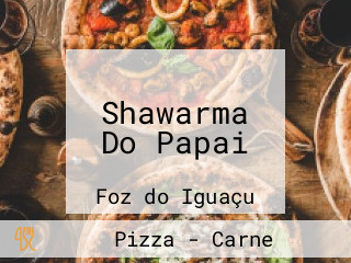 Shawarma Do Papai