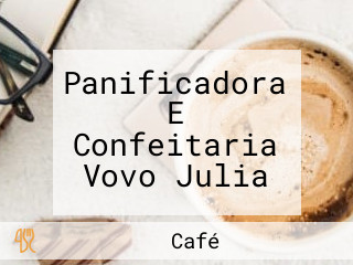 Panificadora E Confeitaria Vovo Julia