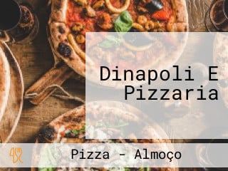 Dinapoli E Pizzaria