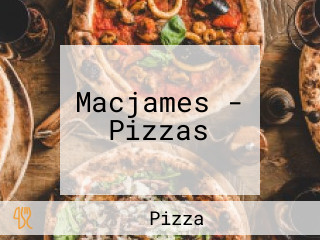 Macjames - Pizzas