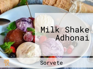 Milk Shake Adhonai