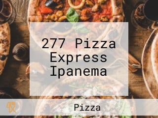 277 Pizza Express Ipanema