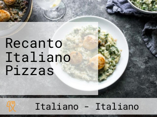 Recanto Italiano Pizzas