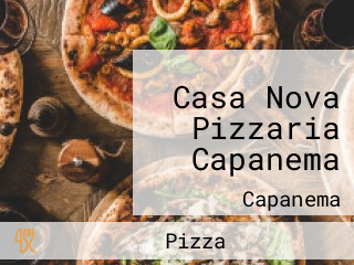 Casa Nova Pizzaria Capanema