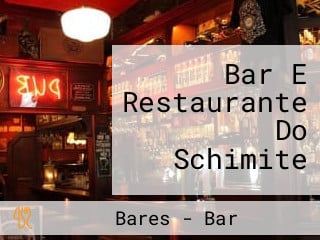 Bar E Restaurante Do Schimite