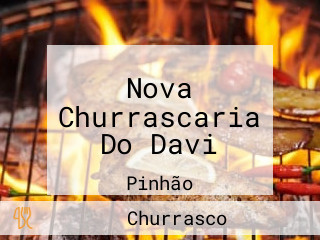 Nova Churrascaria Do Davi