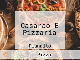 Casarao E Pizzaria