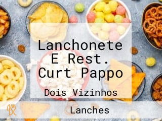 Lanchonete E Rest. Curt Pappo