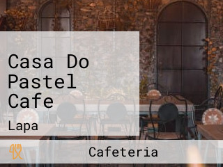 Casa Do Pastel Cafe