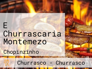 E Churrascaria Montemezo