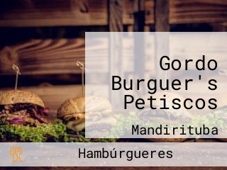 Gordo Burguer's Petiscos