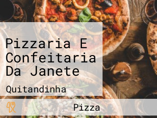 Pizzaria E Confeitaria Da Janete