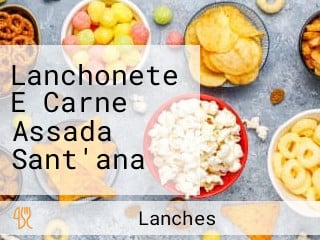 Lanchonete E Carne Assada Sant'ana