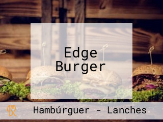 Edge Burger
