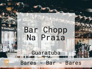 Bar Chopp Na Praia