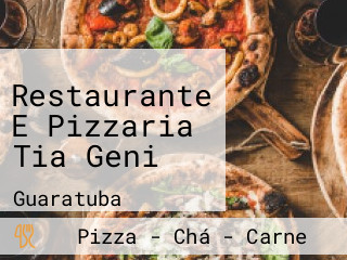 Restaurante E Pizzaria Tia Geni