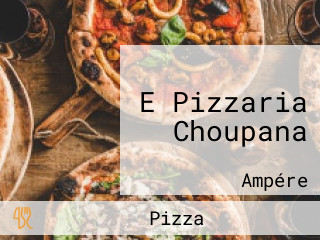 E Pizzaria Choupana